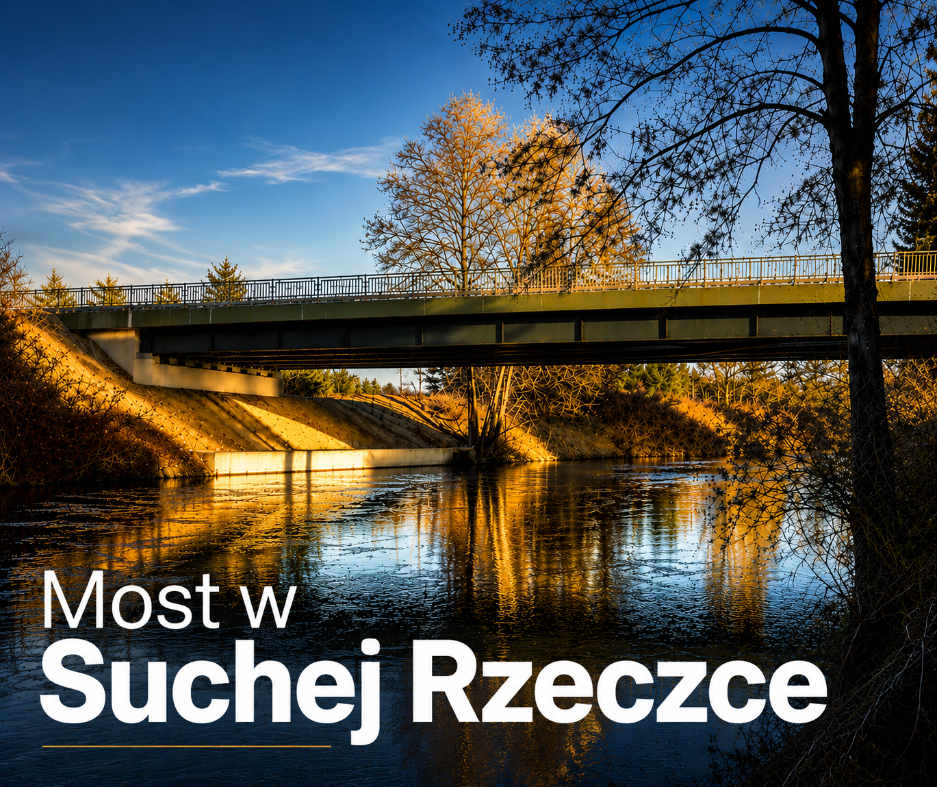 most w miejścowości Sucha Rzeczka
